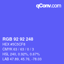 カラーコード: RGB 92 92 248 | qconv.com