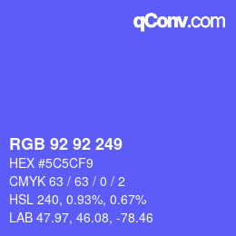 カラーコード: RGB 92 92 249 | qconv.com