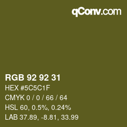 カラーコード: RGB 92 92 31 | qconv.com