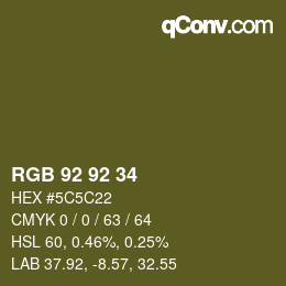 カラーコード: RGB 92 92 34 | qconv.com