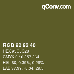 颜色代码: RGB 92 92 40 | qconv.com