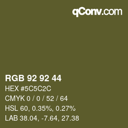 Color code: RGB 92 92 44 | qconv.com