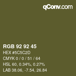 カラーコード: RGB 92 92 45 | qconv.com