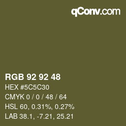 カラーコード: RGB 92 92 48 | qconv.com