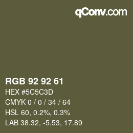 颜色代码: RGB 92 92 61 | qconv.com