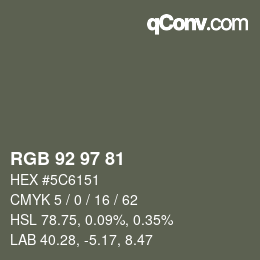 Color code: RGB 92 97 81 | qconv.com