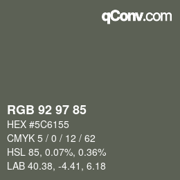 Color code: RGB 92 97 85 | qconv.com