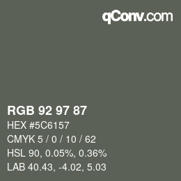 Farbcode: RGB 92 97 87 | qconv.com