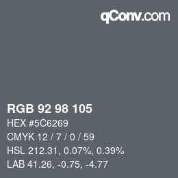Color code: RGB 92 98 105 | qconv.com