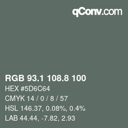 Color code: RGB 93.1 108.8 100 | qconv.com