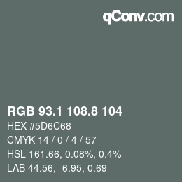 カラーコード: RGB 93.1 108.8 104 | qconv.com