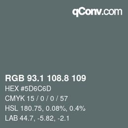 カラーコード: RGB 93.1 108.8 109 | qconv.com