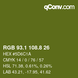 カラーコード: RGB 93.1 108.8 26 | qconv.com