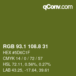 カラーコード: RGB 93.1 108.8 31 | qconv.com