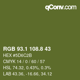 カラーコード: RGB 93.1 108.8 43 | qconv.com