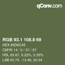 カラーコード: RGB 93.1 108.8 69 | qconv.com