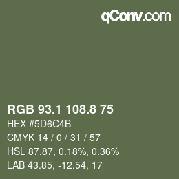 カラーコード: RGB 93.1 108.8 75 | qconv.com