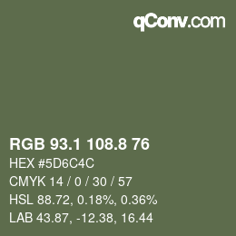 カラーコード: RGB 93.1 108.8 76 | qconv.com