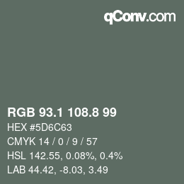 カラーコード: RGB 93.1 108.8 99 | qconv.com