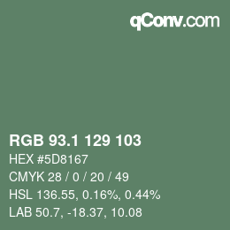 カラーコード: RGB 93.1 129 103 | qconv.com
