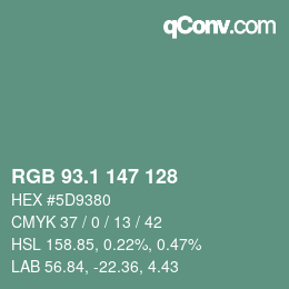 カラーコード: RGB 93.1 147 128 | qconv.com