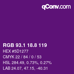 カラーコード: RGB 93.1 18.8 119 | qconv.com