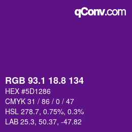 カラーコード: RGB 93.1 18.8 134 | qconv.com