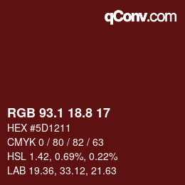 カラーコード: RGB 93.1 18.8 17 | qconv.com