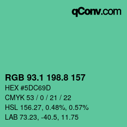 カラーコード: RGB 93.1 198.8 157 | qconv.com