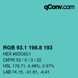 カラーコード: RGB 93.1 198.8 193 | qconv.com