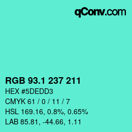 カラーコード: RGB 93.1 237 211 | qconv.com
