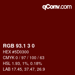 カラーコード: RGB 93.1 3 0 | qconv.com