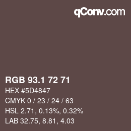Color code: RGB 93.1 72 71 | qconv.com