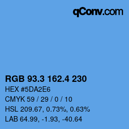 カラーコード: RGB 93.3 162.4 230 | qconv.com