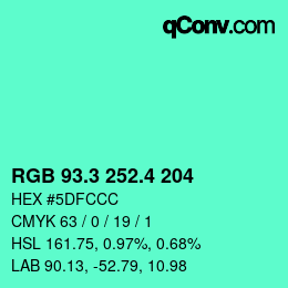 カラーコード: RGB 93.3 252.4 204 | qconv.com