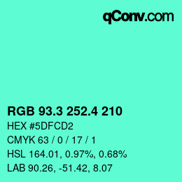 カラーコード: RGB 93.3 252.4 210 | qconv.com