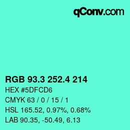 カラーコード: RGB 93.3 252.4 214 | qconv.com