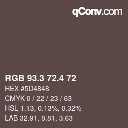 カラーコード: RGB 93.3 72.4 72 | qconv.com