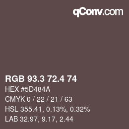 カラーコード: RGB 93.3 72.4 74 | qconv.com