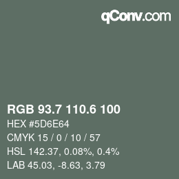 カラーコード: RGB 93.7 110.6 100 | qconv.com