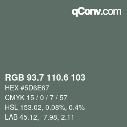 カラーコード: RGB 93.7 110.6 103 | qconv.com