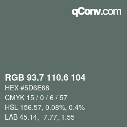 カラーコード: RGB 93.7 110.6 104 | qconv.com