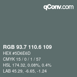 カラーコード: RGB 93.7 110.6 109 | qconv.com