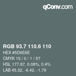 カラーコード: RGB 93.7 110.6 110 | qconv.com