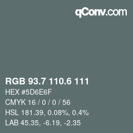 カラーコード: RGB 93.7 110.6 111 | qconv.com