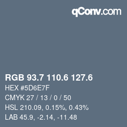 カラーコード: RGB 93.7 110.6 127.6 | qconv.com