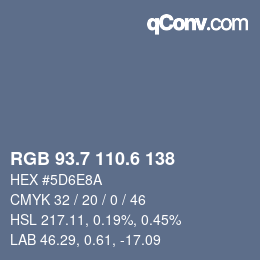 カラーコード: RGB 93.7 110.6 138 | qconv.com