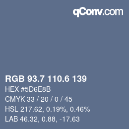 カラーコード: RGB 93.7 110.6 139 | qconv.com