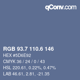 カラーコード: RGB 93.7 110.6 146 | qconv.com