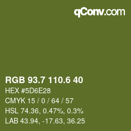 カラーコード: RGB 93.7 110.6 40 | qconv.com